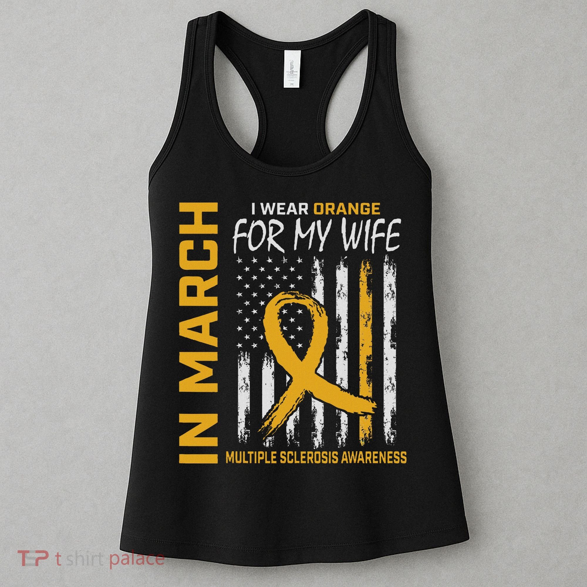 In March I Wear Orange For My Wife Multiple Sclerosis Flag Women's Tank Top