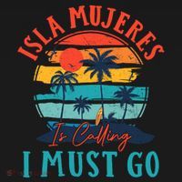 Isla Mujeres Is Calling I Must Go Beach Vacation Vintage T-Shirt thumb 7