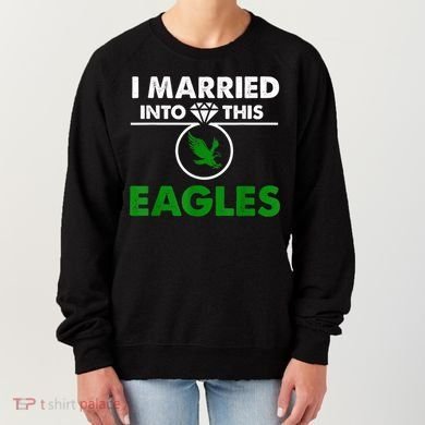 i married into this eagles design Quote apparel cool saying Women's Sweatshirt