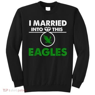 i married into this eagles design Quote apparel cool saying Sweatshirt