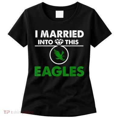 i married into this eagles design Quote apparel cool saying Women's T-Shirt