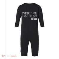 Indict Me I Am Trump America First Infant Fleece One Piece thumb 0