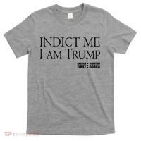 Indict Me I Am Trump America First T-Shirt thumb 0