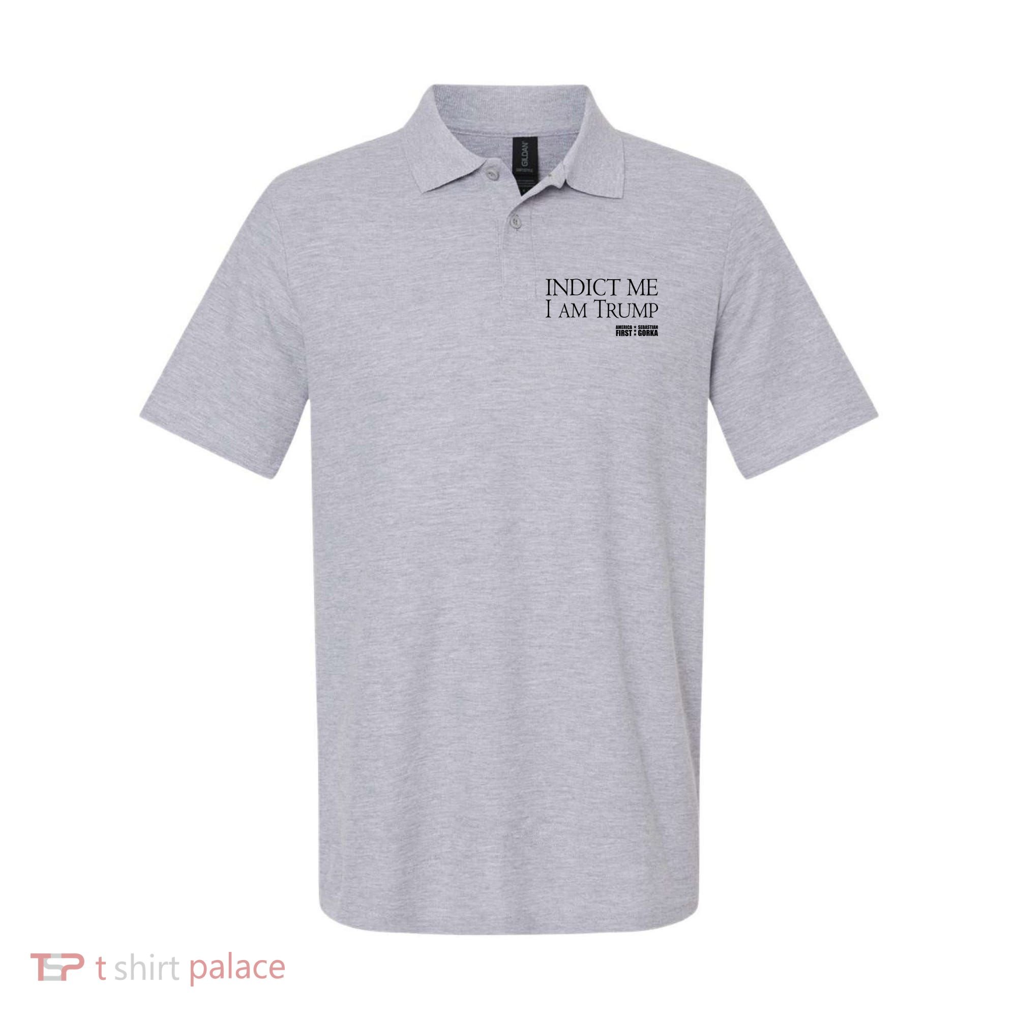 Indict Me I Am Trump America First Polo