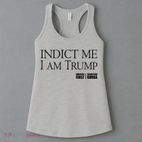 Indict Me I Am Trump America First Women's Tank Top thumb 3