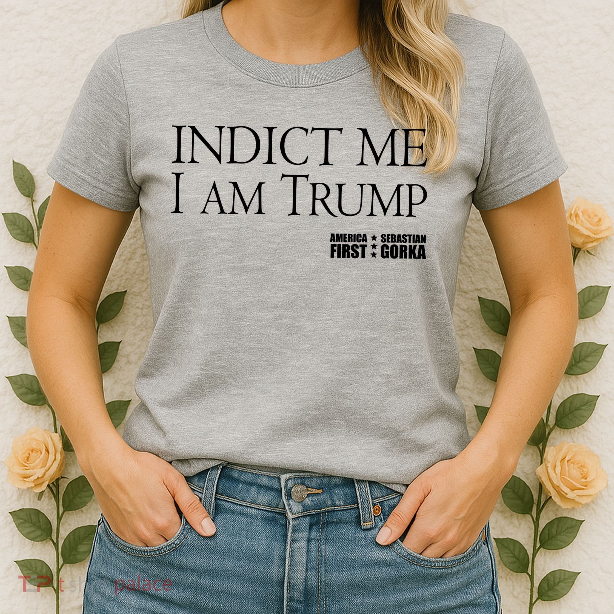 Indict Me I Am Trump America First Women's T-Shirt
