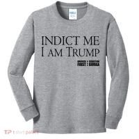 Indict Me I Am Trump America First Kids Long Sleeve Shirt thumb 0
