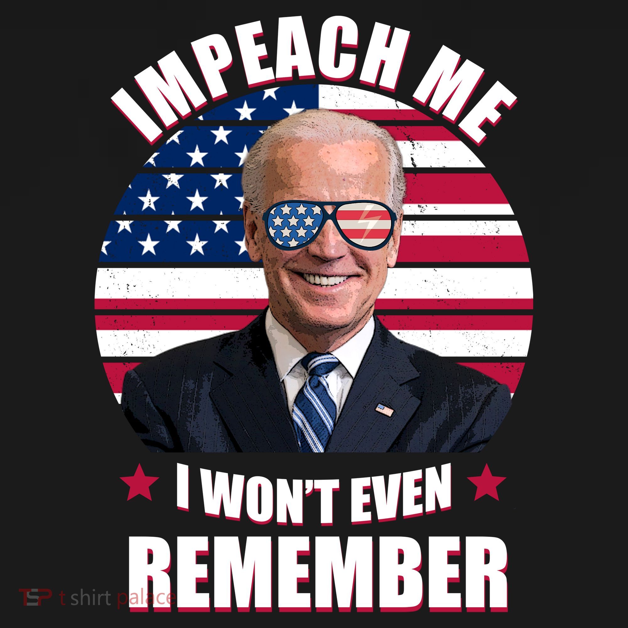 Impeach Me I Won't Even Remember Joe Biden American Flag Funny Toddler Hoodie