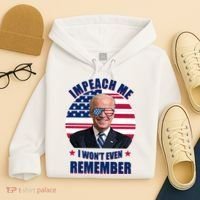 Impeach Me I Won't Even Remember Joe Biden American Flag Funny Hoodie thumb 4