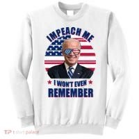 Impeach Me I Won't Even Remember Joe Biden American Flag Funny Sweatshirt thumb 0