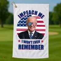 Impeach Me I Won't Even Remember Joe Biden American Flag Funny Golf Towel thumb 1