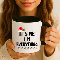 Its Me IM Everything I Have Everything I Want For Christmas Coffee Mug thumb 3