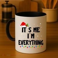 Its Me IM Everything I Have Everything I Want For Christmas Coffee Mug thumb 4