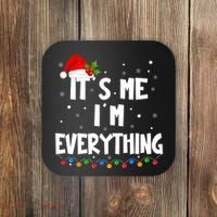 Its Me IM Everything I Have Everything I Want For Christmas Coaster thumb 0