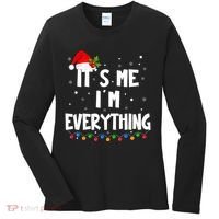 Its Me IM Everything I Have Everything I Want For Christmas Women's Long Sleeve Shirt thumb 0