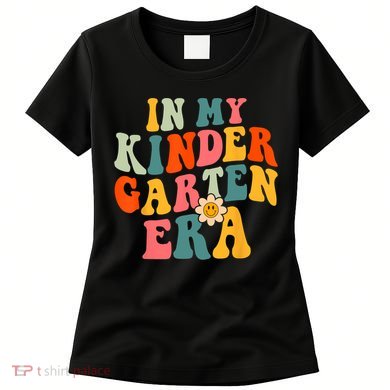 In My Kindergarten Teacher Era Shirts Kinder Groovy Retro Women's T-Shirt