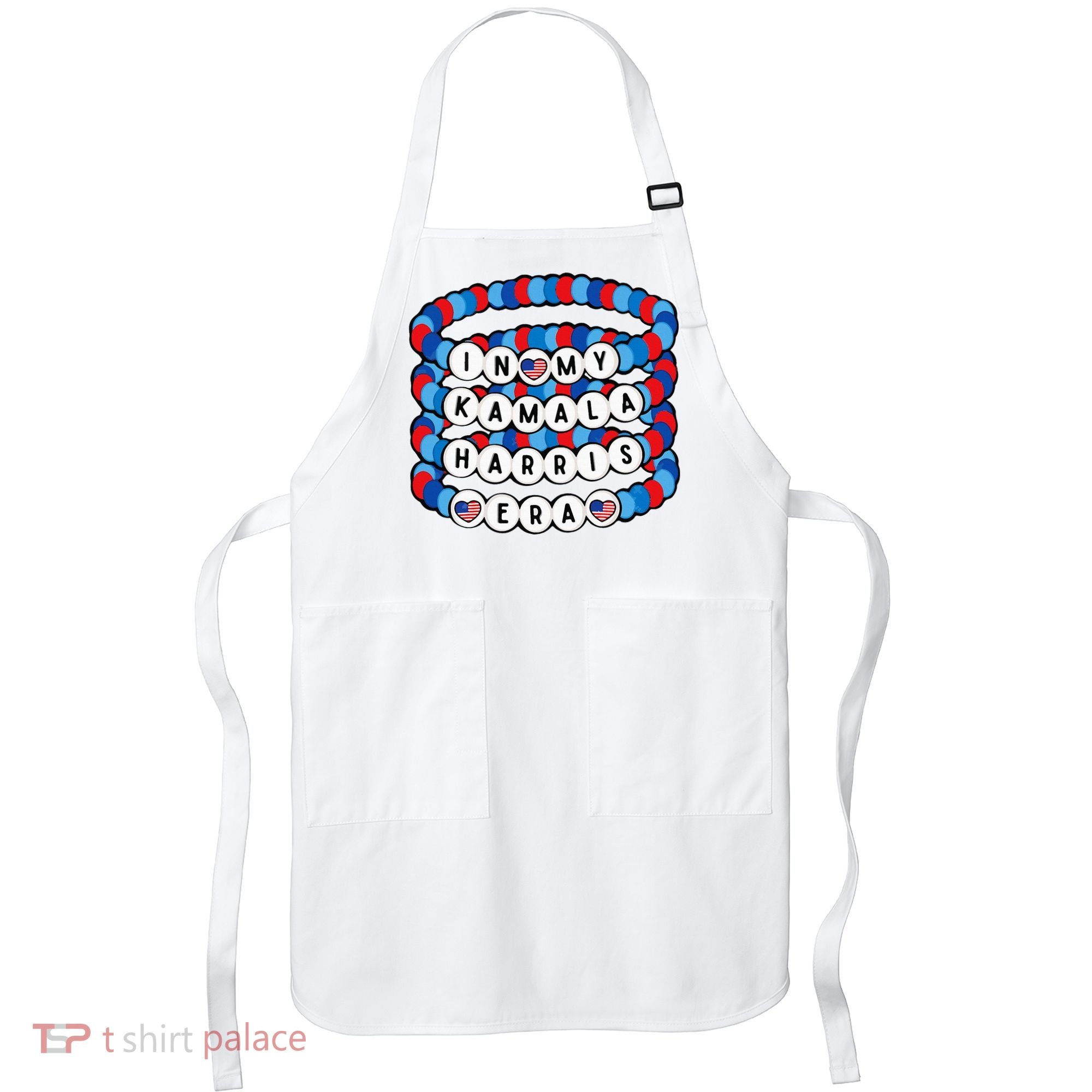 In My Kamala Harris Era Harris Democrat Harris 2024 Bracelet Apron
