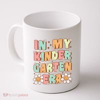 In My Kindergarten Era Groovy Kindergarten Back To SchooL Coffee Mug thumb 0