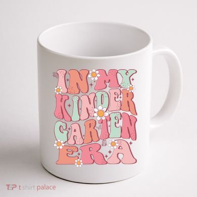 In My Kindergarten Era Girl Cute Back To School Kindergarten Coffee Mug back