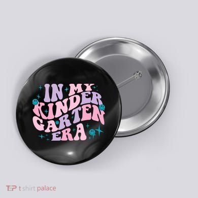 In My Kindergarten Era Groovy Back To School Teacher Student Button