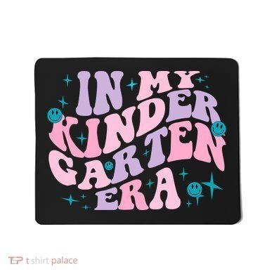 In My Kindergarten Era Groovy Back To School Teacher Student Mousepad