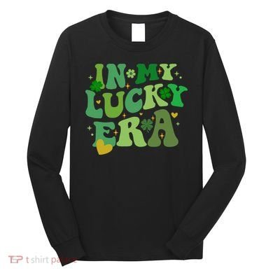 In My Lucky Era St Patricks Day Shamrock Long Sleeve Shirt