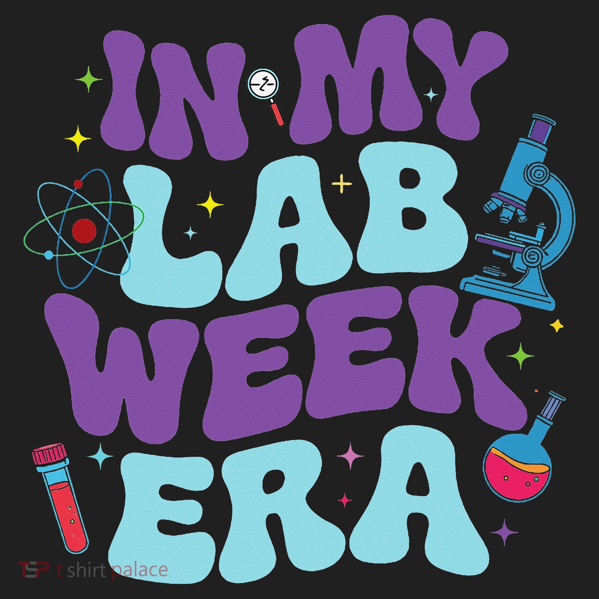 In My Lab Week Era For Teacher Student Lab Week Women Women's Sweatshirt
