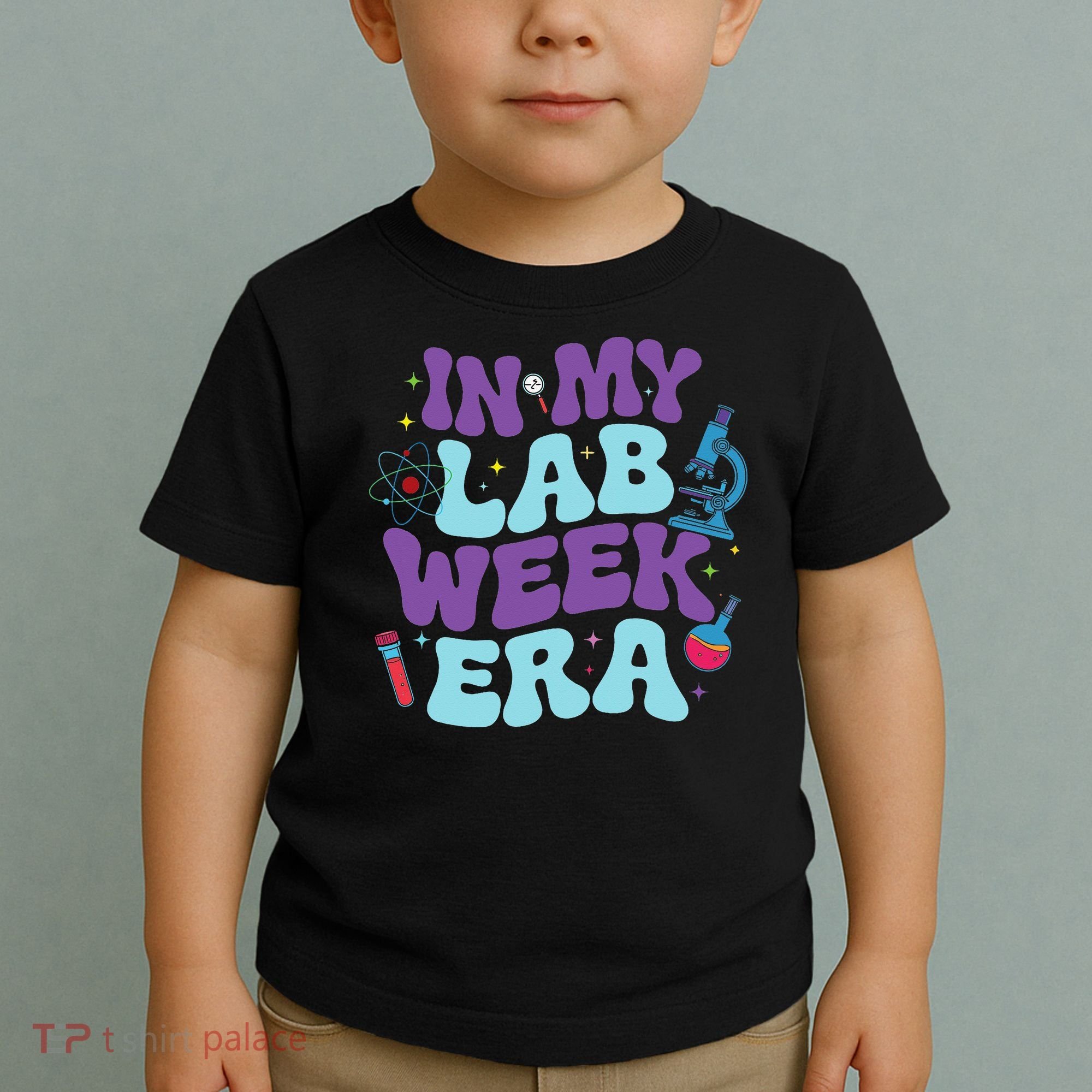 In My Lab Week Era For Teacher Student Lab Week Women Toddler T-Shirt