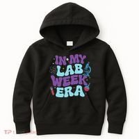 In My Lab Week Era For Teacher Student Lab Week Women Kids Hoodie thumb 0