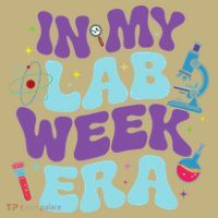 In My Lab Week Era For Teacher Student Lab Week Women T-Shirt thumb 7