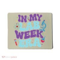In My Lab Week Era For Teacher Student Lab Week Women Mousepad thumb 0