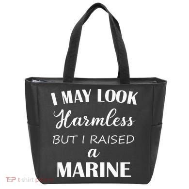 I May Look Harmless But I Raised A Marine Tote Bag