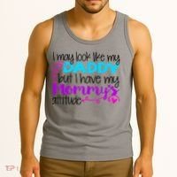I May Look Like My Daddy But I Have My Mommys Attitude Tank Top thumb 3