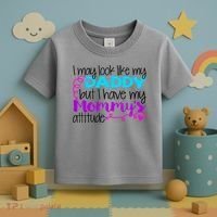 I May Look Like My Daddy But I Have My Mommys Attitude Toddler T-Shirt thumb 3