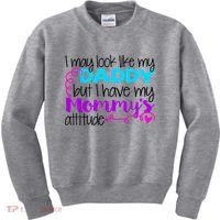 I May Look Like My Daddy But I Have My Mommys Attitude Kids Sweatshirt thumb 0