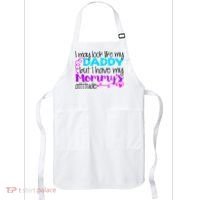 I May Look Like My Daddy But I Have My Mommys Attitude Apron thumb 0