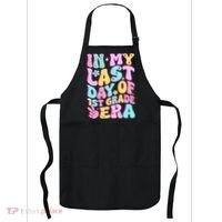 In My Last Day Of First Grade Era Teacher 1st Grade Apron thumb 0