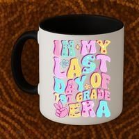 In My Last Day Of First Grade Era Teacher 1st Grade Coffee Mug thumb 2