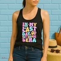 In My Last Day Of First Grade Era Teacher 1st Grade Women's Tank Top thumb 2