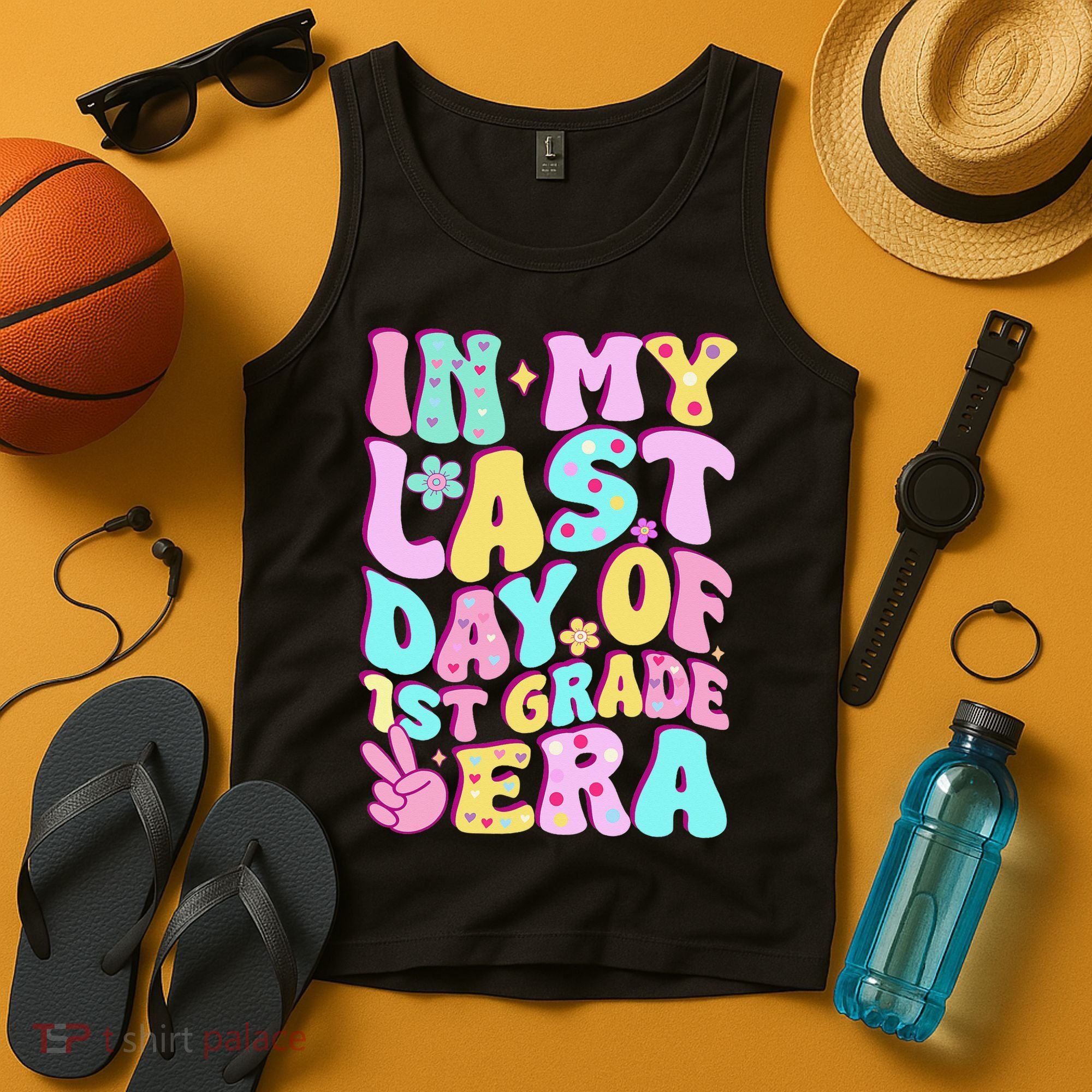 In My Last Day Of First Grade Era Teacher 1st Grade Tank Top