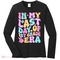 In My Last Day Of First Grade Era Teacher 1st Grade Women's Long Sleeve Shirt thumb 0