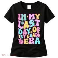 In My Last Day Of First Grade Era Teacher 1st Grade Women's T-Shirt thumb 0