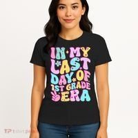 In My Last Day Of First Grade Era Teacher 1st Grade Women's T-Shirt thumb 4