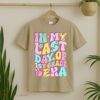 In My Last Day Of First Grade Era Teacher 1st Grade T-Shirt thumb 2