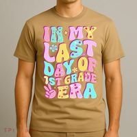 In My Last Day Of First Grade Era Teacher 1st Grade T-Shirt thumb 3