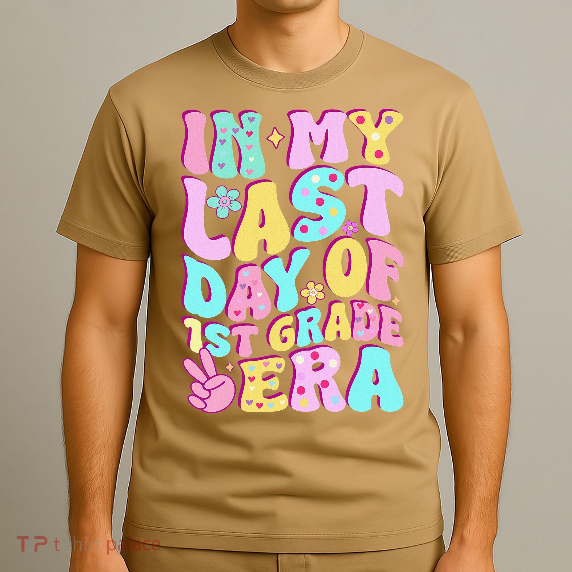 In My Last Day Of First Grade Era Teacher 1st Grade T-Shirt