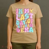 In My Last Day Of First Grade Era Teacher 1st Grade T-Shirt thumb 4