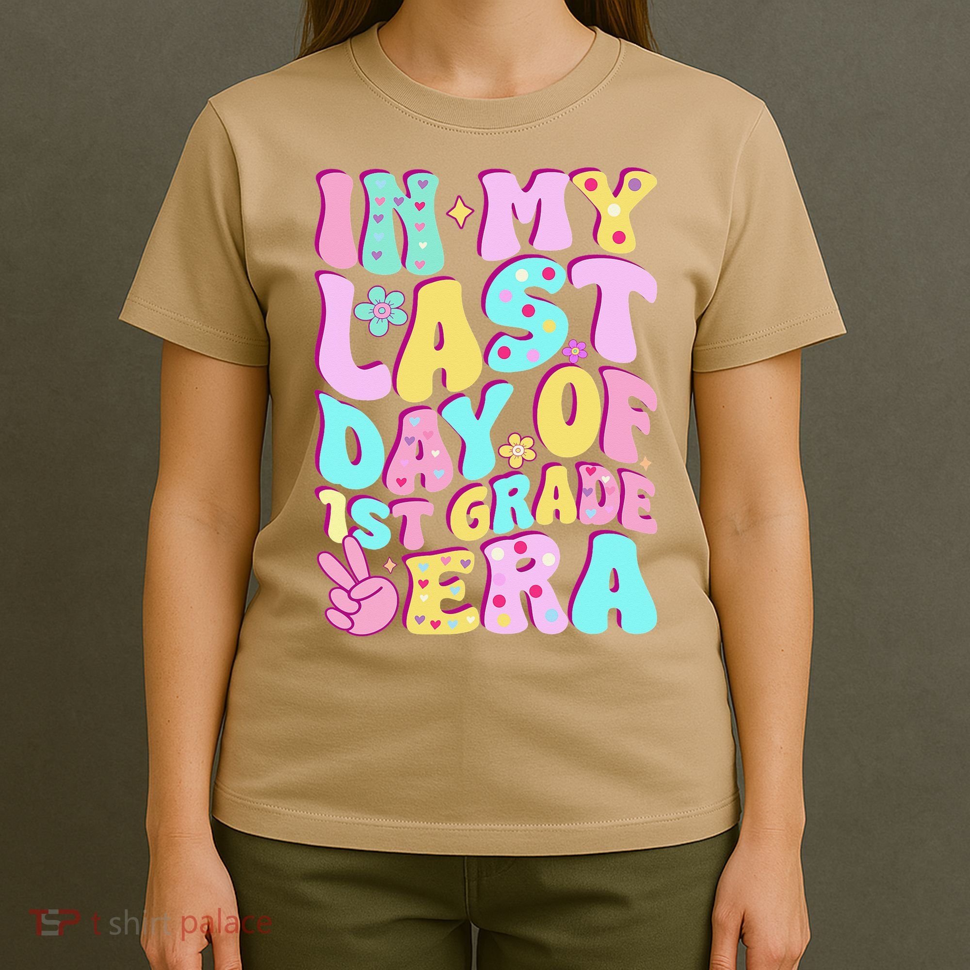 In My Last Day Of First Grade Era Teacher 1st Grade T-Shirt