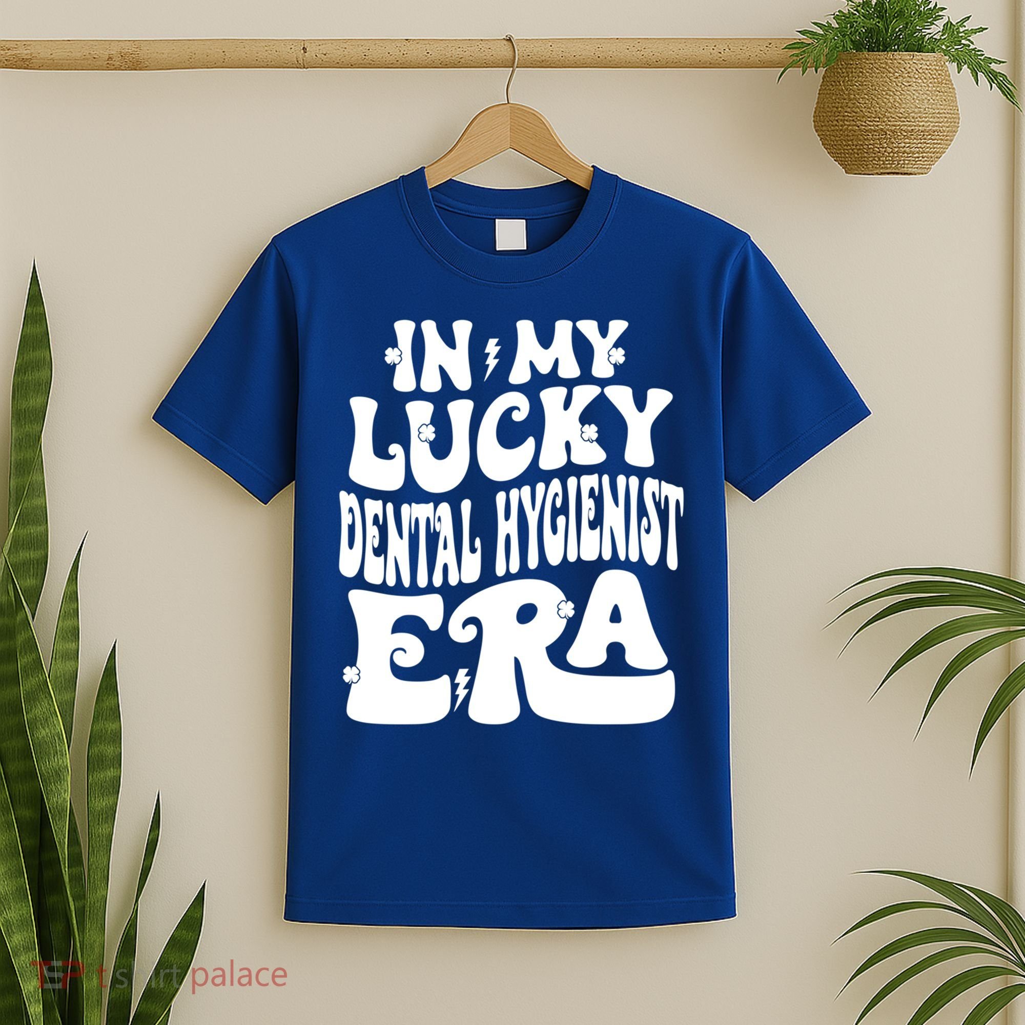 In My Lucky Dental Hygienist Era St Patricks Day Shamrock Gift T-Shirt