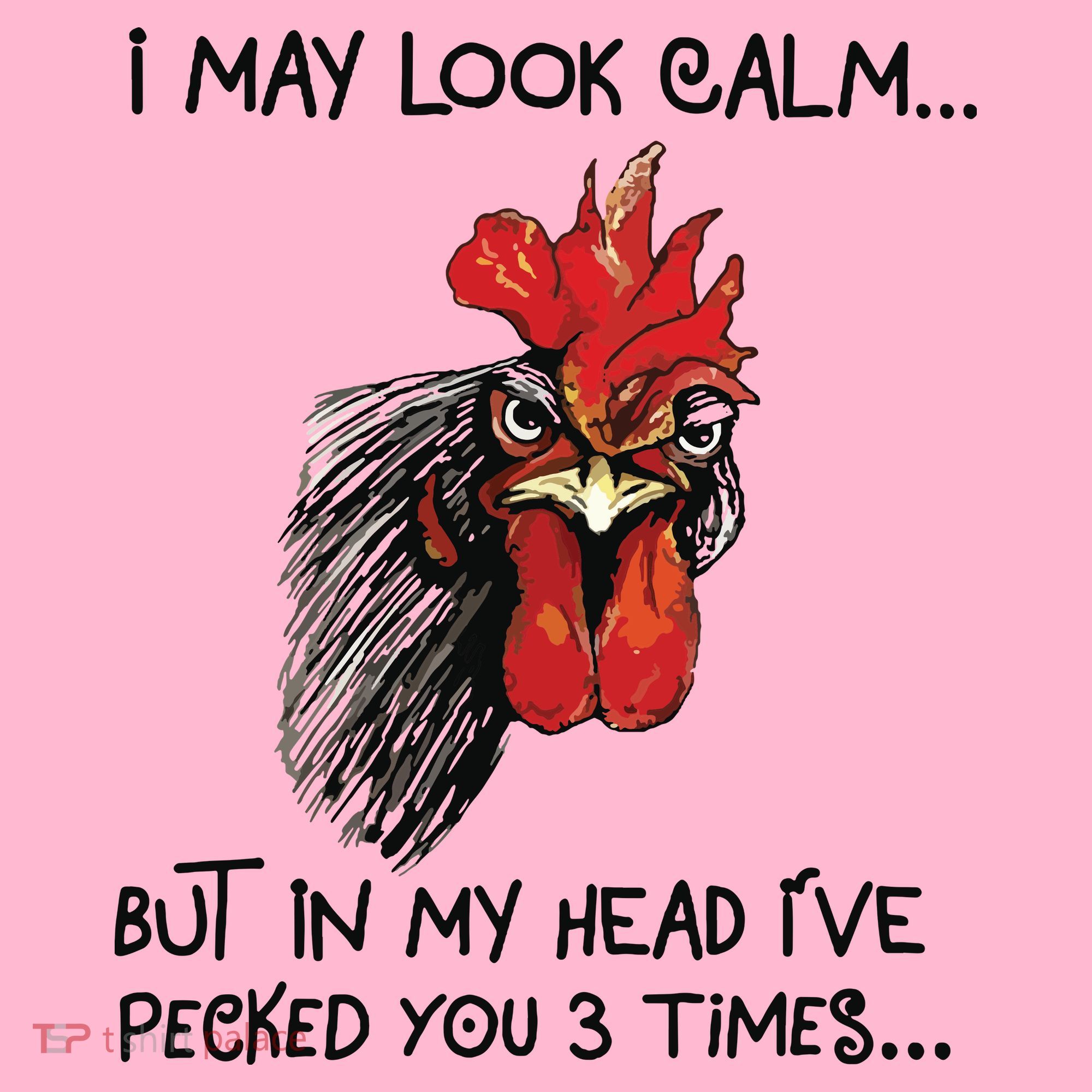 I May Look Calm Chicken Funny Rooster Tee Coaster